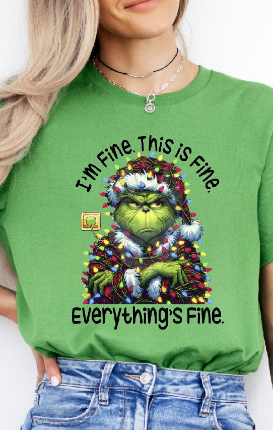 I'm fine This is Fine, Green Tee