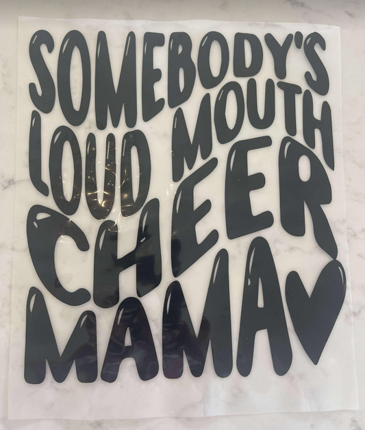 Loud Mouth Cheer Mom DTF Transfer