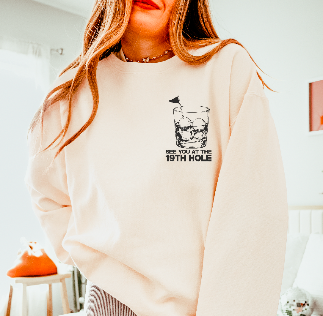 See you at the 19th Hole Crewneck