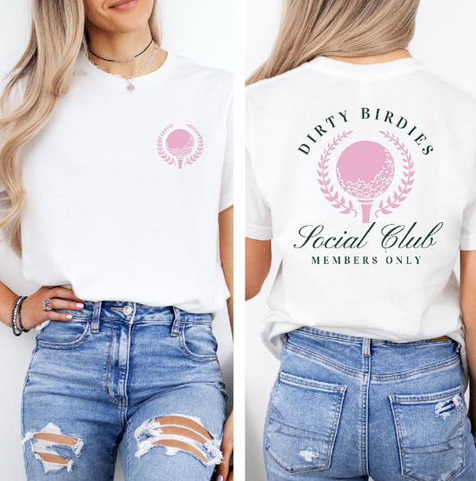 Dirty Birdies Social Club Tee